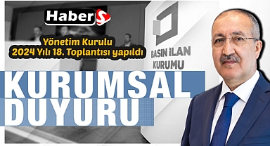 Yönetim Kurulu 2024 Yılı 18. Toplantısı yapıldı