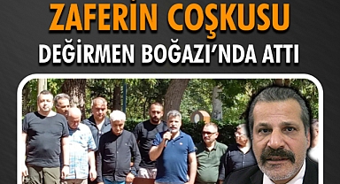 Zaferin Coşkusu Değirmen Boğazı'nda Attı