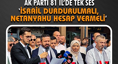 AK Parti Balıkesir'den İsrail'e Sert Tepki: “İsrail Durdurulmalı, Netanyahu Hesap Vermeli”