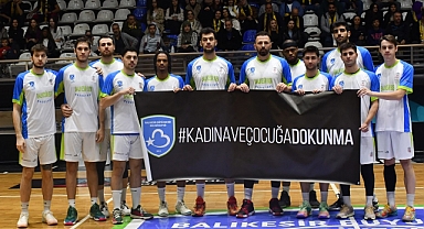 Balıkesir Büyükşehir Belediyespor’dan Anlamlı Mesaj: “Kadına ve Çocuğa Dokunma!”