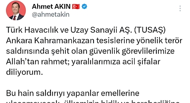 Başkan Ahmet Akın'dan TUSAŞ’a Yapılan Terör Saldırısına Sert Tepki: 