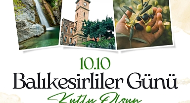 Başkan Mehmet Ertaş'tan Balıkesirliler Günü Kutlaması