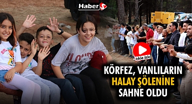 Edremit Körfezi, Vanlıların Halay Şölenine Sahne Oldu