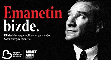 Balıkesir Ata’sını Anıyor