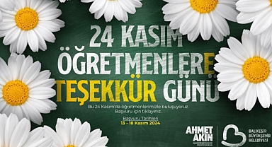 Balıkesir Büyükşehir Belediyesi, Öğretmenler Günü'nü Unutulmaz Bir Etkinlik ile Kutluyor