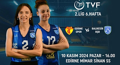 Balıkesir Büyükşehir Belediyespor, 5’te 5 İçin Edirne’ye Konuk Oluyor