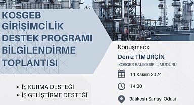 Balıkesir Ticaret Odası’nda KOSGEB Girişimcilik Destek Programı Bilgilendirme Toplantısı Düzenlenecek