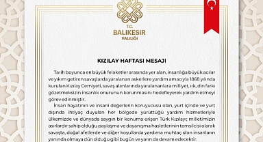 Balıkesir Valisi İsmail Ustaoğlu’ndan Kızılay Haftası Mesajı: 