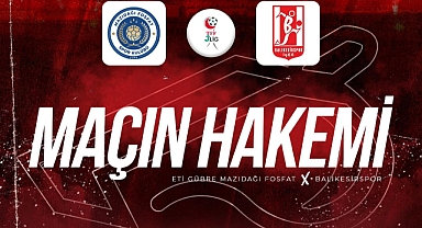 Balıkesirspor’un Eti Gübre Mazıdağı Fosfatspor Maçının Hakem Ekibi Belirlendi