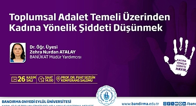 Bandırma Onyedi Eylül Üniversitesi’nden Kadına Yönelik Şiddet Konferansı