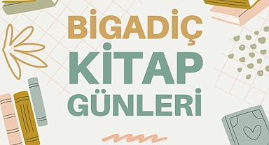 Bigadiç Kitap Günleri Başlıyor: Kitapseverler İçin Unutulmaz Bir Etkinlik