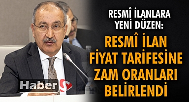 Resmî İlan Fiyat Tarifesine Zam Oranları Belirlendi
