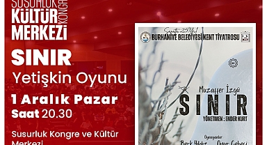 Susurluk'ta Tiyatro Zamanı: Burhaniye Belediyesi Kent Tiyatrosu Susurluk Kongre ve Kültür Merkezi'nde Sahne Alıyor