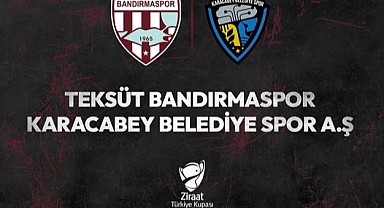 Teksüt Bandırmaspor, Ziraat Türkiye Kupası 4. Turu’nda Karacabey Belediye Spor ile Karşılaşacak