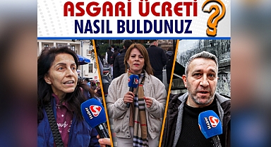 Balıkesir Halkına Sorduk: 22.104 Lira Asgari Ücret Yeterli mi?