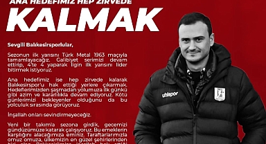 Balıkesirspor Futbol Şube Sorumlusu Sercan Adın: 