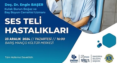 Bandırma Belediyesi'nden Ses Teli Sağlığına Dair Bilgilendirici Seminer