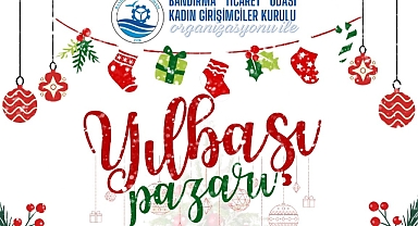 Bandırma Ticaret Odası Kadın Girişimciler Kurulu’ndan Anlamlı Bir Etkinlik: “Yılbaşı Pazarı” 13-15 Aralık’ta Düzenleniyor
