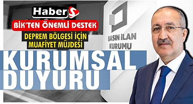 Deprem Bölgesi İçin Muafiyet Müjdesi: BİK'ten Önemli Destek