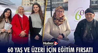 60 Yaş ve Üzeri İçin Eğitim Fırsatı