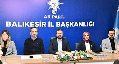 AK Parti Balıkesir İl Başkanlığı Yeni Dönem İçin Çalışmalara Başladı