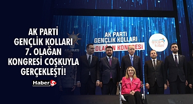 AK Parti Gençlik Kolları 7. Olağan Kongresi Coşkuyla Gerçekleşti!