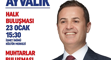 Balıkesir Büyükşehir Belediye Başkanı Ayvalık’ta Vatandaşlarla Buluşacak