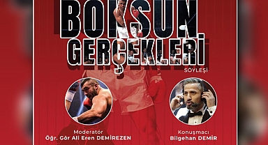 Balıkesir Üniversitesi'nde “Boksun Gerçekleri” Söyleşisi Düzenleniyor