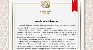 Balıkesir Valisi İsmail Ustaoğlu'ndan Regaip Kandili Mesajı