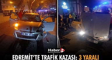 Edremit’te Trafik Kazası: 3 Yaralı