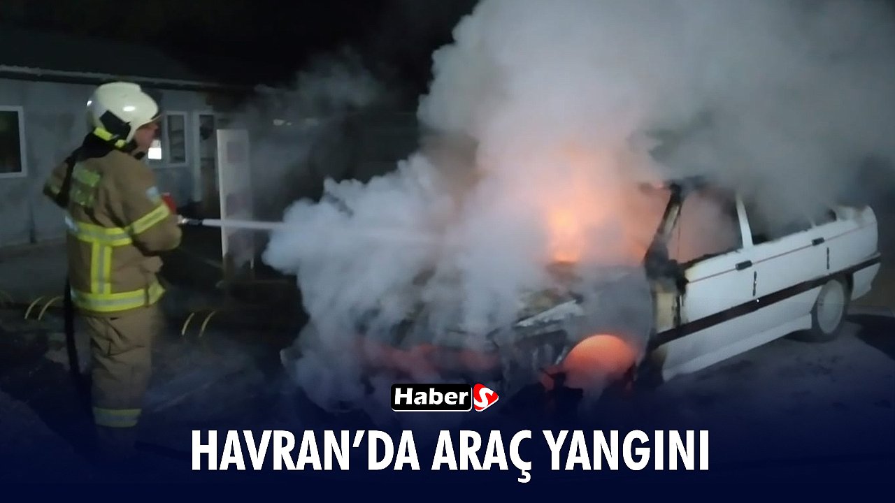 Havran’da Araç Yangını!