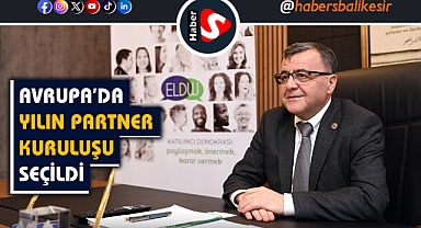 Altıeylül Belediyesi’nden Tarihi Başarı: Avrupa’da Yılın Partner Kuruluşu Seçildi!
