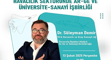 Balıkesir Üniversitesi, Havacılık Sektöründe AR-GE ve Üniversite-Sanayi İşbirliği Konferansına Ev Sahipliği Yapacak