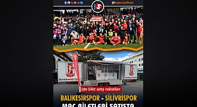 Balıkesirspor - Silivrispor Maçı İçin Geri Sayım! Biletler Satışta!