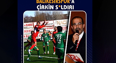 Balıkesirspor Spikerine Deplasmanda Saldırı! 