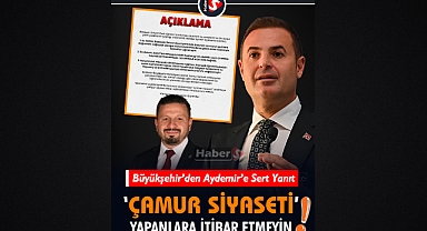 Büyükşehir’den Aydemir’e Sert Yanıt: 
