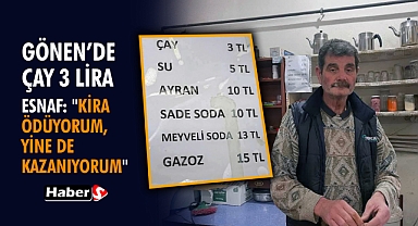 Gönen’de Çay 3 Lira! Esnaf: 