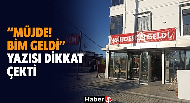 Akçay, Altınkum’a Yeni BİM Şubesi! “Müjde! BİM Geldi” Yazısı Dikkat Çekti