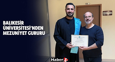 Balıkesir Üniversitesi'nden Mezuniyet Gururu
