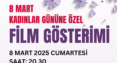Sındırgı’da 8 Mart Dünya Kadınlar Günü’ne Özel Film Gösterimi
