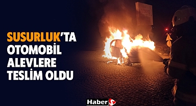 Susurluk’ta Otomobil Alevlere Teslim Oldu