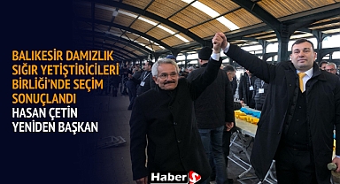 Balıkesir Damızlık Sığır Yetiştiricileri Birliği’nde Seçim Sonuçlandı: Hasan Çetin Yeniden Başkan