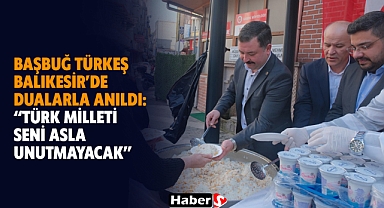 Başbuğ Türkeş Balıkesir’de Dualarla Anıldı: “Türk Milleti Seni Asla Unutmayacak”