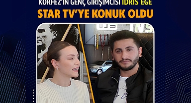 Körfez’in Genç Girişimcisi İdris Ege, Star Tv’ye Konuk Oldu