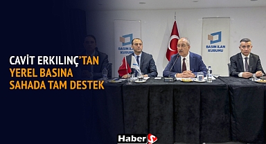 Cavit Erkılınç’tan Yerel Basına Sahada Tam Destek!