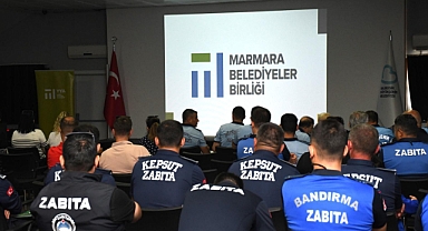 Balıkesir’de Zabıta Personeline Hizmet İçi Eğitim Desteği