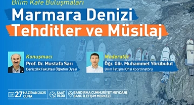 Bandırma Onyedi Eylül Üniversitesi’nden Çevre Bilincine Katkı: “Bilim Kafe Buluşmaları” Başlıyor