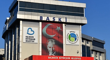 BASKİ’den Bayram Öncesi Balıkesirlilere Uyarı!
