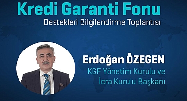 Kredi Garanti Fonu Başkanı Erdoğan Özegen, Balıkesir İş Dünyasıyla Buluşuyor