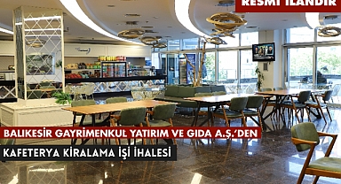 BALIKESİR GAYRİMENKUL YATIRIM VE GIDA A.Ş.'DEN
